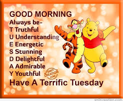 Check spelling or type a new query. Good Morning Have A Terrific Tuesday Y All Make The Most Of The This Day Terr Tuesday Quotes Good Morning Funny Good Morning Quotes Happy Tuesday Quotes