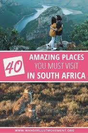 The Ultimate South Africa Bucket List 40 Amazing Places To Visit Africa Destinations South Africa Travel South Africa Travel Guide