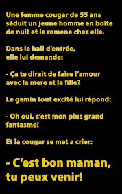 Ca Te Dirait De Faire L Amour Avec La Mere Et La Fille Le Gamin Tout Excite Lui Repond Blagues De Medecin Blagues Textes Drole