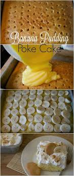 The Best Banana Pudding Poke Cake Recipe Every Best Banana Pudding Banana Pudding Poke Cake Pudding Poke Cake