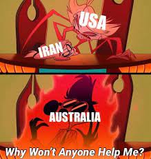 Ehrlich's views were shared widely among the peculiar sect of scientists that have. Iran Vs Usa Meanwhile Australia Be Like Meme Ahseeit