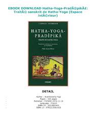 Pdf Download Hatha Yoga Prada Pika Traita C Sanskrit De Hatha Yoga Espace Inta C Rieur Ebook Pdf Download Audiobook E In 2020 Reading Online Audio Books Reading