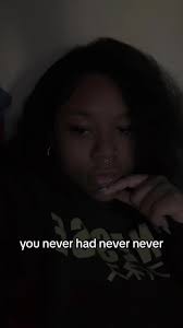 You Never Had I Can Tell