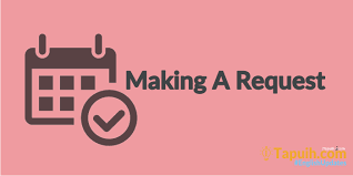 Apakah yang dimaksud polite request? Expressing Request Beserta Contoh Soal Terlengkap Paja Tapuih