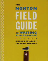 Feb 18, · the fourth edition includes new chapters. The Norton Field Guide To Writing With Handbook And They Say I Say Birkenstein Cathy Bullock Richard Goggin Maureen Daly Graff Gerald Weinberg Francine 9780393607734 Amazon Com Books