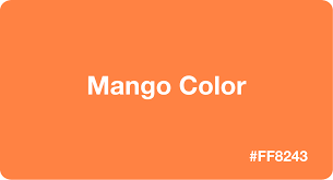 Mango is one of the nutrient fruit , and its is a seasonal fruit, color of the mango can be orange , red or green depending up on the variety. Mango Color Hex Code Ff8243