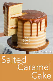 Salted Caramel Cake Cake Recipes Best Cake Recipes Easy Cake Recipes