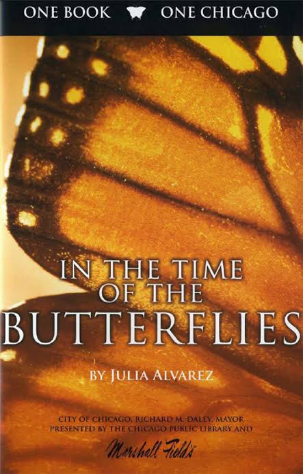 In the Time of the Butterflies: One Book, One Chicago Fall 2004 | Chicago  Public Library