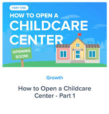 How To Open A Child Care Center Childcare Center Opening A Daycare Starting A Daycare