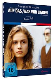 Get all the lyrics to songs by sandrine bonnaire and join the genius community of music scholars to learn the meaning behind the lyrics. Auf Das Was Wir Lieben F 1983 Sandrine Bonnaire Dominique Besnard Maurice Pialat Streams Tv Termine News Dvds Tv Wunschliste