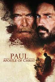 Paul Apostle Of Christ Christ Movie Full Movies Online Free Full Movies Free