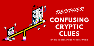 Maybe you would like to learn more about one of these? Decipher Confusing Cryptic Clues Of Online Crossword With Best Tricks