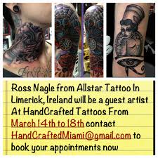 Its a distance from the city but totaly worth it. Handcrafted On Twitter Ross Nagle From Allstar Tattoo In Limerick Will Be A Guest Artist Handcrafted Tattoos 3 14 3 18 Hit Us Up For Appts Http T Co Ujcvu7srcz