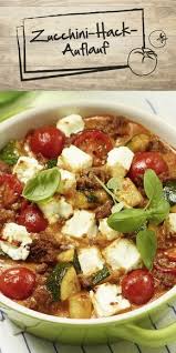 Zucchini Hack Auflauf Rezept Rezepte Gesunde Rezepte Essensrezepte