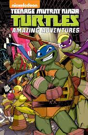 Teenage Mutant Ninja Turtles The Idw Collection Volume 12 Tmnt Amazing Adventures Vol 4 Tpb Rich Jpg Tmnt Teenage Mutant Ninja Turtles Teenage Mutant Ninja