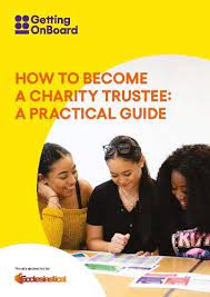 How To Become A Charity Trustee: A Practical Guide (Getting Onboard):  Cadman, Lynn: 9781784820732: Amazon.com: Books