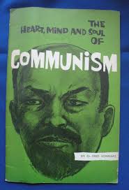Book 19?? The Heart, Mind and Soul of Communism Dr. Fred Schwarz
