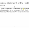 You will provide one concise paragraph discussing your research problem. 1