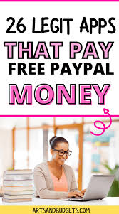 How to get free paypal money fast and easy 2019. 26 Legit Ways To Earn Paypal Money Instantly In 2021 Arts And Budgets