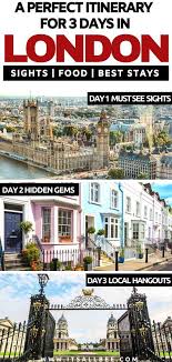 The Perfect London 3 Day Itinerary Must See Places In The City Itsallbee Travel Blog In 2020 Europe Travel Travel Guide London Travel Destinations