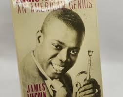 Vintage Copy of Louis Armstrong an American Genius" by James Lincoln  Collier, Copyright 1983