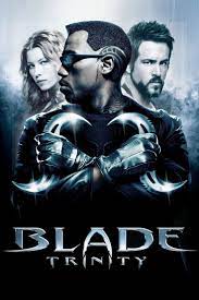 Blade Trinity Blade Movie Vampire Movies Good Movies