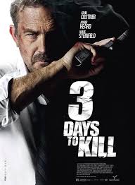 3 Days To Kill 3 Days To Kill Teens Film Action Movie Poster