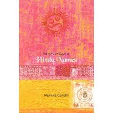 Penguin Book Of Hindu Names By Maneka Gandhi Hindu Names Penguin Books Hindu Baby Names