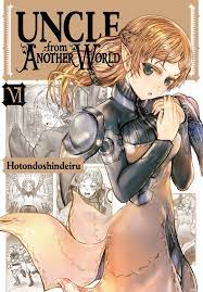 Uncle from Another World, Vol. 6 Manga eBook by Hotondoshindeiru - EPUB  Book | Rakuten Kobo United States