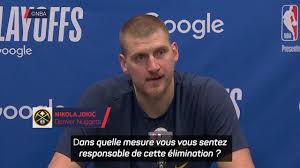 Basket - NBA - Nuggets : Nikola Jokic : « Si on était en Serbie, on serait tous virés »