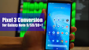 Search in google pixel 3. Pixel 3 Conversion For Galaxy Note 9 S9 S9 Highonandroid Com