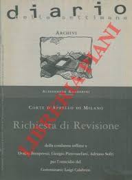 Click to play the pronunciation audio pietrostefani in chinese：彼得罗斯特凡尼. Richiesta Di Revisione Della Condanna Inflitta A Ovidio Bompressi Giorgio Pietrostefani Adriano Sofri Per L Omicidio Del Commissario Luigi Calabresi Corte D Appello Di Milano Von Gamberini Alessandro Avvocato 1998 Libreria Piani