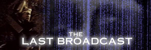 THE LAST BROADCAST