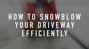 How many driveways can one truck plow? How To Snow Blow Your Driveway Efficiently Youtube