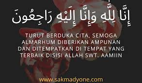 Ucapan turut berduka cita islam untuk keluarga atau kerabat. Gambar Ucapan Belasungkawa Islam Terlengkap Sakmadyone Com
