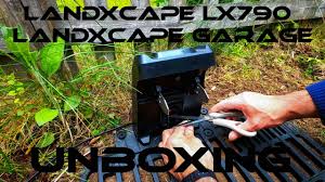Landxcape Lx790 Und Landxcape La7000 Garage Unboxing Youtube