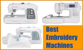 best embroidery machines 2020 reviews buying guide best