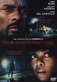 Sin Buenas Inteciones : Taraji P. Henson, Idris Elba, Leslie Bibb, Sam  Miller, Lee Clay;Idris Elba;Glenn S. Gainor;Ellen Goldsmith-Vein;Rob ...