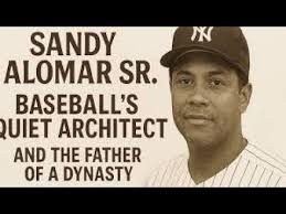 Sandy Alomar Sr. in loving memory "Memorium" 1943-2025