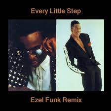 Every Little Step Ezel Funk Remix Ezel