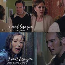 I Can T Lose You Ed Lorraine Warren The Conjuring The Conjuring 2 I Cant Lose You The Conjuring Vera Farmiga