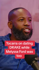 Tocarra Dating Drake with Melyssa Ford Reaction