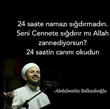 Namaz Namaz Soz Abdulmetinhoca Abdulmetinbalkanlioglu Sozler Turkiye Cennet Allah Turkiye Istanbul Ilmi Ilham Verici Sozler Guzel Soz Ozlu Sozler