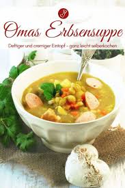 Erbsensuppe Rezept Klassisch Einfach Und Wie Von Oma Rezept Erbsensuppe Rezept Erbsen Suppe Erbsensuppe