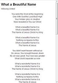 Image Result For Lyrics To What A Beautiful Name What A Beautiful Name Lyrics Names