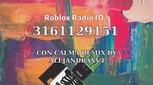 Crea tus propios diseños y hasta consigue robux gratis con la venta de. Con Calma Remix By Alejandraxv3 Roblox Id Roblox Radio Code Roblox Mu Roblox Calma Id Music