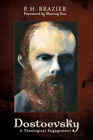 Dostoevsky: A Theological Engagement See more