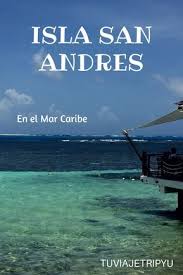 San Andres Isla Islas Viaje Colombia Viajes