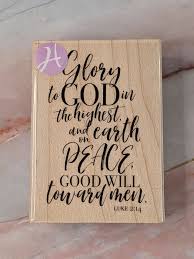 F f/g c f/g and peace to god's people on earth c g/b am c/g glory to god in the highest dm7 f/g c f/c c and peace to god's people on earth. Glory To God Rubber Stamp Luke 2 14