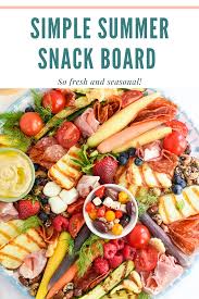Simple Summer Snack Board Recipe Summer Snacks Summer Snack Recipes Healthy Snacks To Make